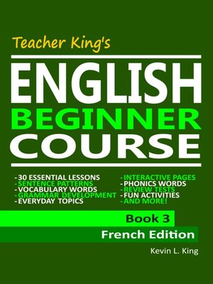 Teacher King's English Beginner Course Book 3--French Edition - ebook